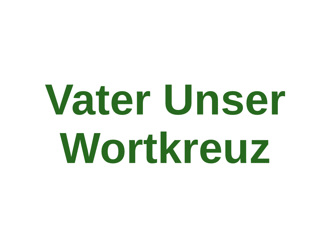 Vater Unser Wortkreuz