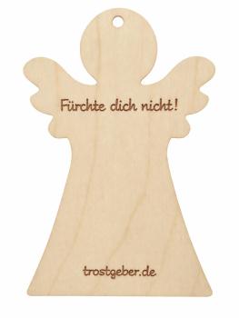 Trostgeber - Engel "Fürchte dich nicht!"